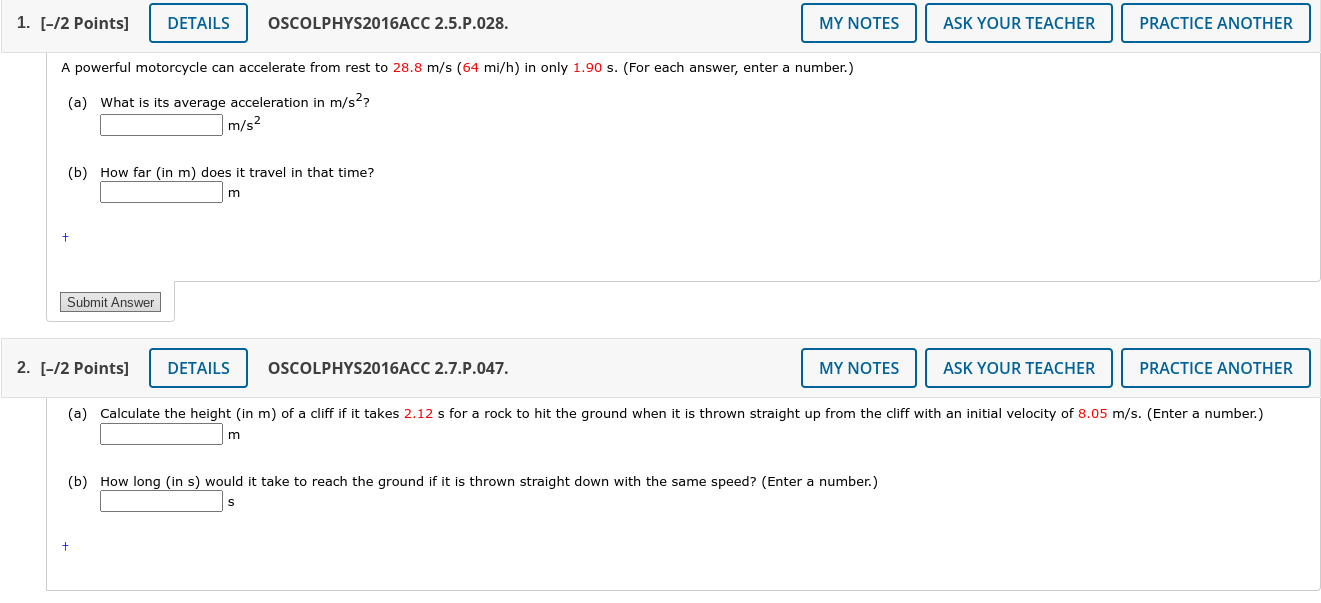Solved A powerful motorcycle can accelerate from rest to