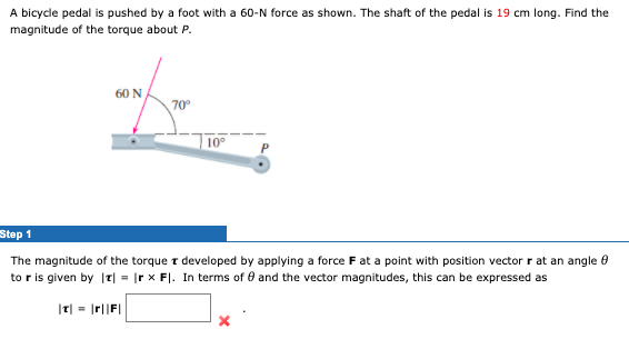 Solved A Bicycle Pedal Is Pushed By A Foot With A 60N Fo