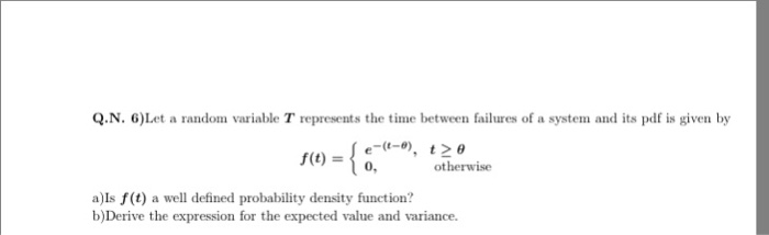 Solved Let a random variable T represents the time between | Chegg.com