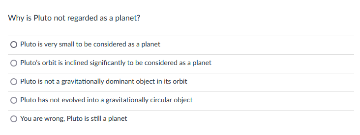 Solved Why is Pluto not regarded as a planet Pluto is very Chegg com