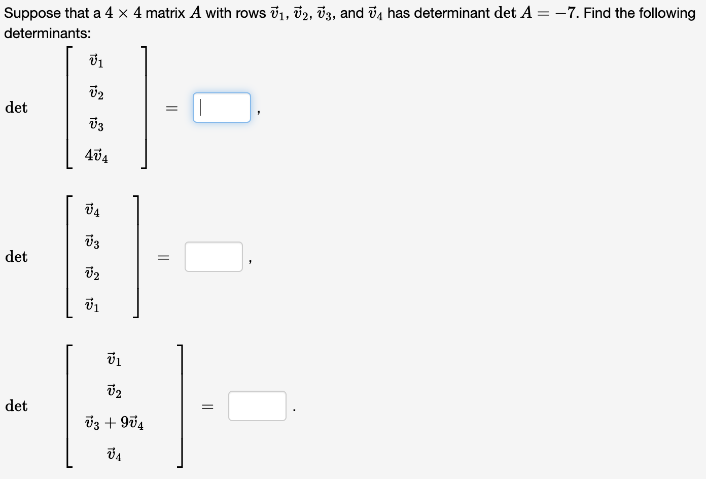 Solved Suppose That A 4×4 Matrix A With Rows V1 V2 V3 And