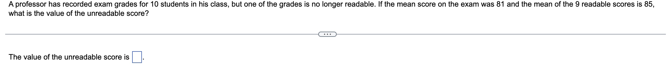 Solved what is the value of the unreadable score?The value | Chegg.com