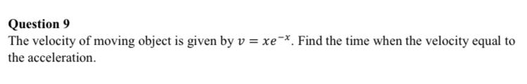 Solved Question 9 The velocity of moving object is given by | Chegg.com