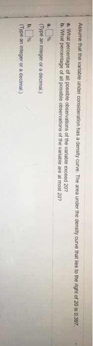Solved Assume that the variable under consideration has a | Chegg.com