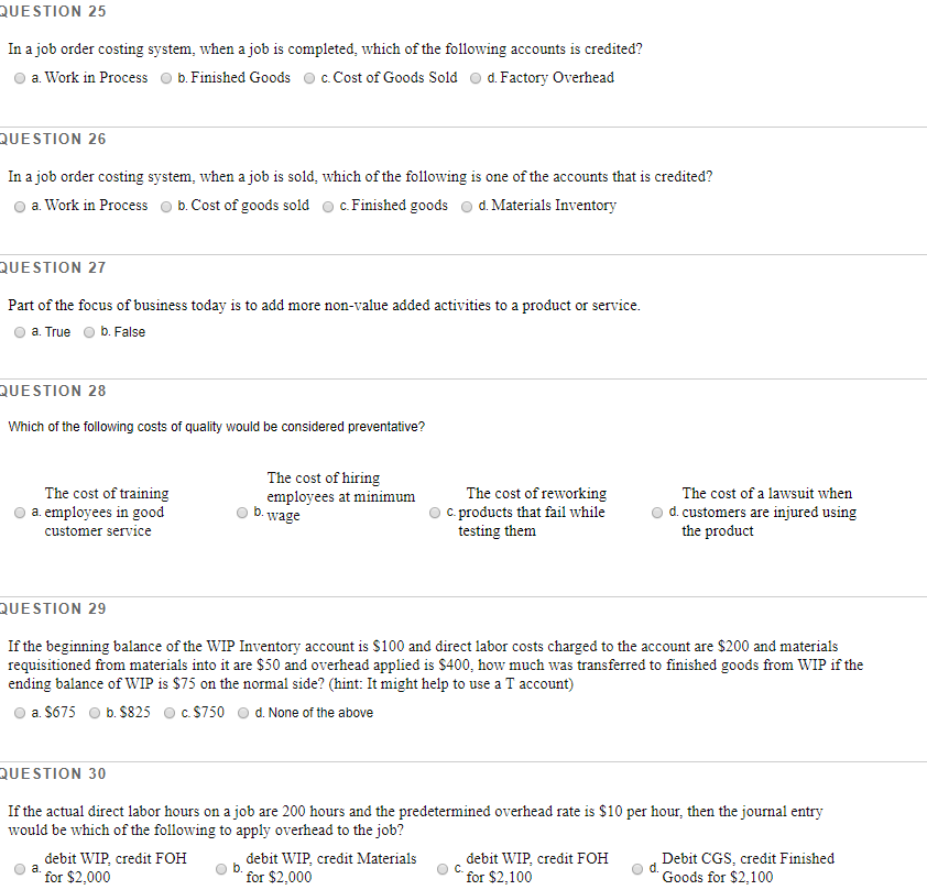 Solved QUESTION 25 In a job order costing system, when a job 