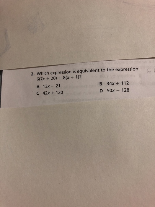 Solved 2. Which expression is equivalent to the expression | Chegg.com