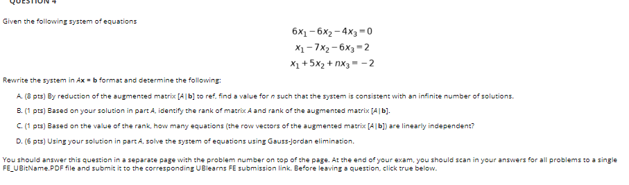 Solved QUESTION 4 Given the following system of equations | Chegg.com