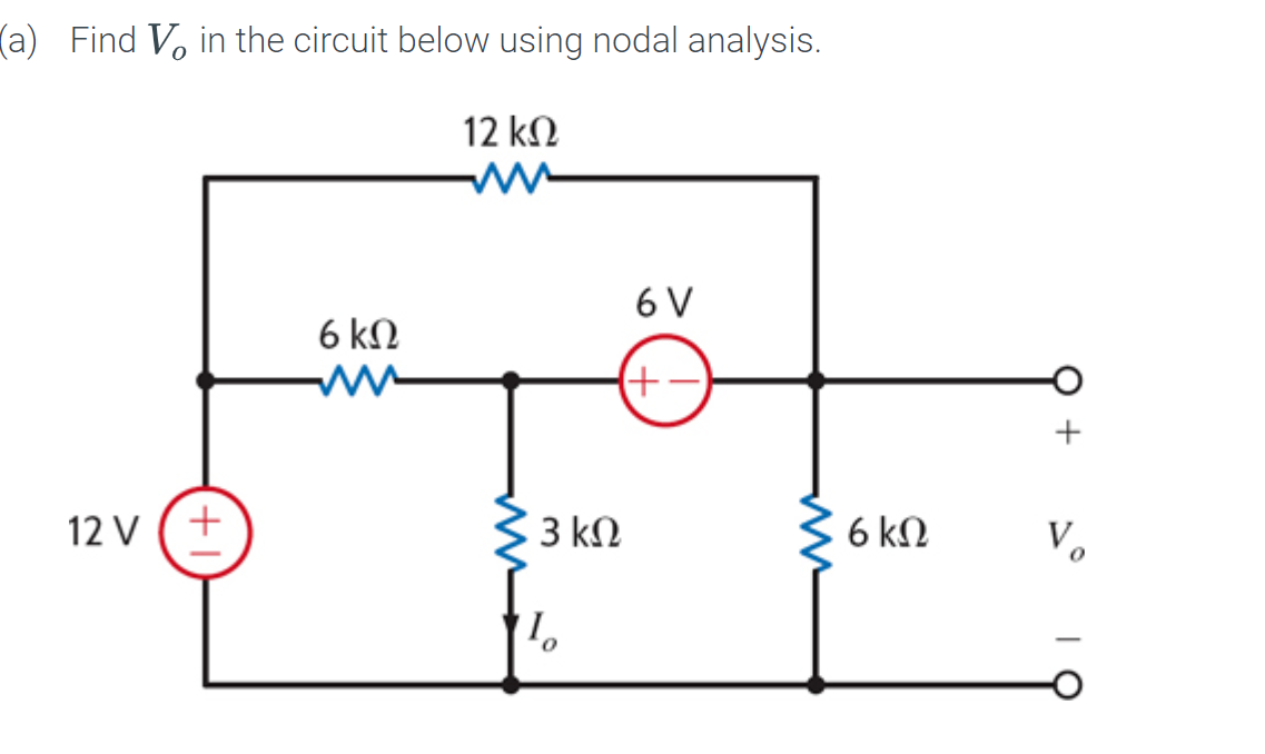 Solved (a) Find Vo in the circuit below using nodal | Chegg.com