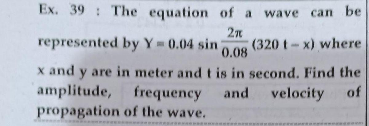 Solved Ex. 39: The equation of a wave can be 270 represented | Chegg.com