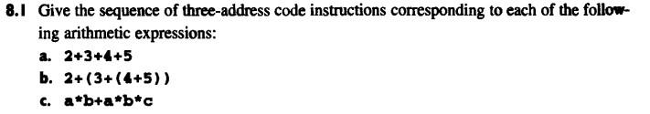 Solved 8.1 Give the sequence of three-address code | Chegg.com
