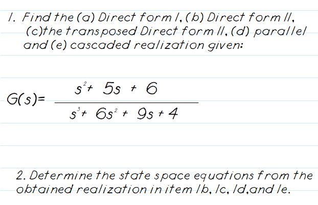 Solved 1. Find the (a) Direct form 1, (b) Direct form II, | Chegg.com