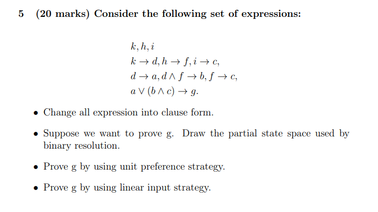 Solved 5 (20 marks) Consider the following set of | Chegg.com