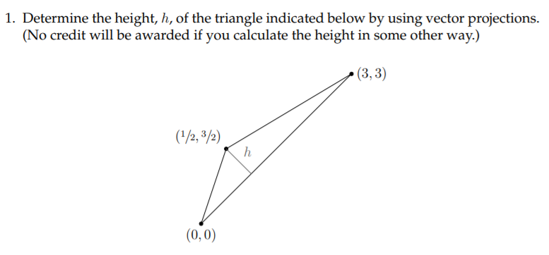 Solved 1. Determine the height, h, of the triangle indicated | Chegg.com