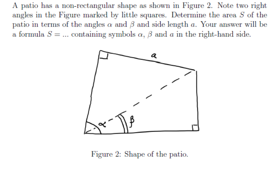 Solved A Patio Has A Non-rectangular Shape As Shown In 