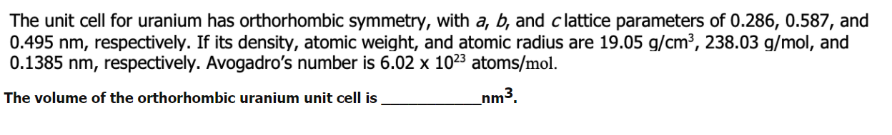 Solved The Unit Cell For Uranium Has Orthorhombic Symmetry, | Chegg.com