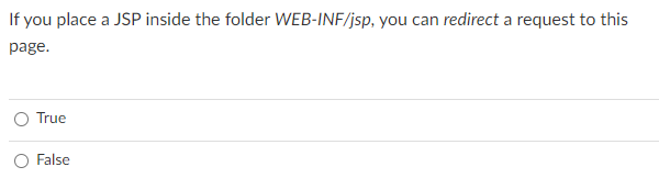 Solved If you place a JSP inside the folder WEB-INF/jsp, you | Chegg.com