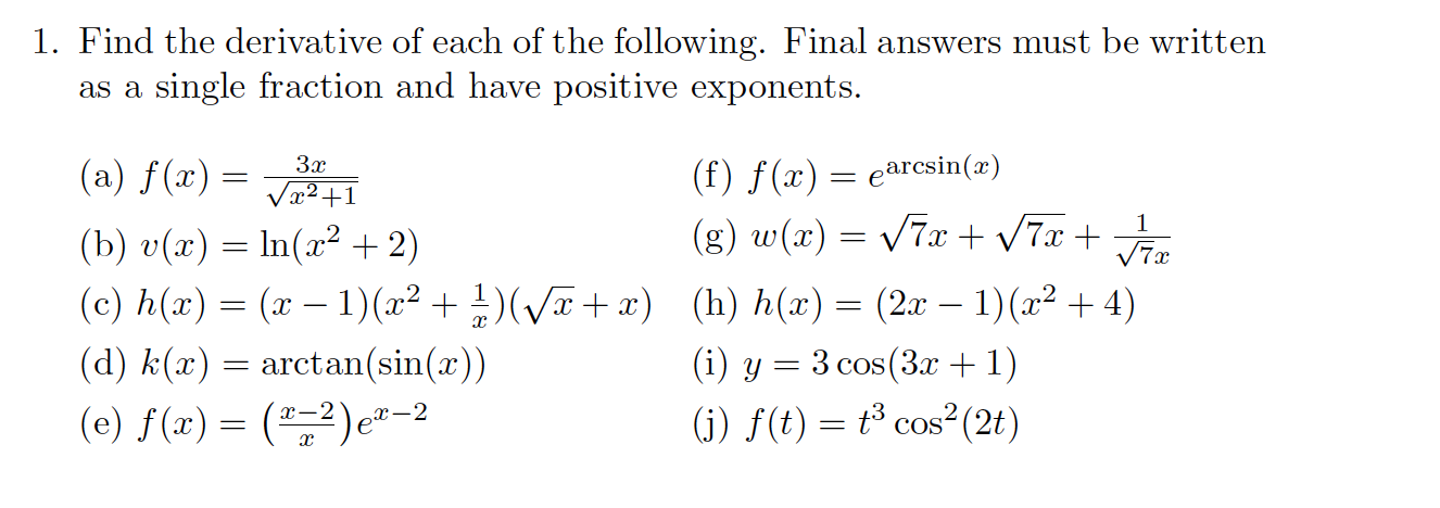 Solved 1 Find The Derivative Of Each Of The Following Chegg Com