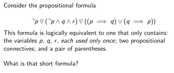 Solved Consider the propositional formula This formula is | Chegg.com