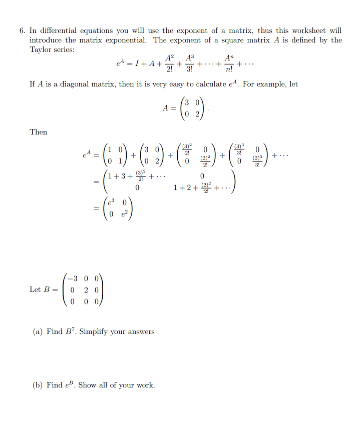 Solved 6. In differential equations you will use the | Chegg.com