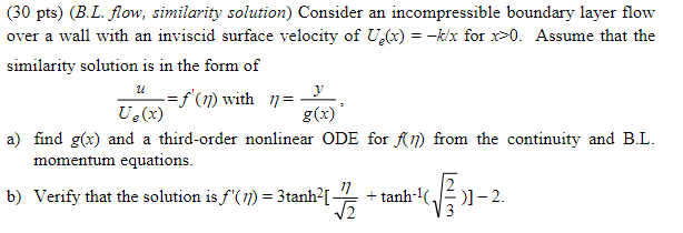 2 (30 pts) (B.L. flow, similarity solution) Consider | Chegg.com