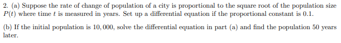 Solved 2. (a) Suppose the rate of change of population of a | Chegg.com
