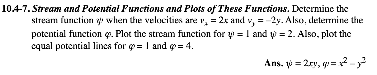 Solved 10.4-7. ﻿Stream and Potential Functions and Plots of | Chegg.com