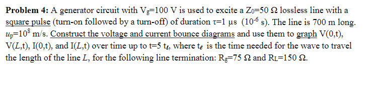 Solved Problem 4: A generator circuit with Vg=100 V is used | Chegg.com