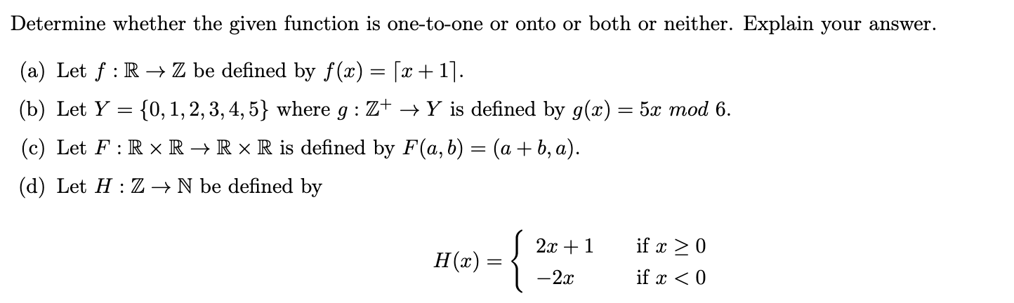 Solved Determine whether the given function is one-to-one or | Chegg.com