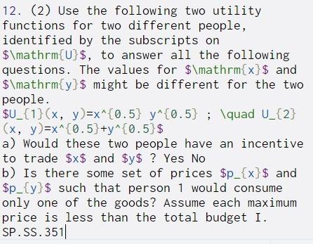 Solved 12. (2) Use the following two utility functions for | Chegg.com