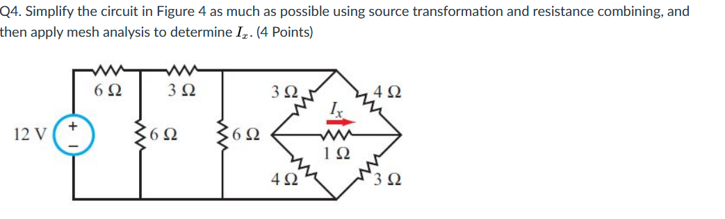 Solved Q4. Simplify the circuit in Figure 4 as much as | Chegg.com