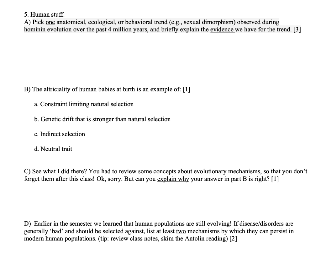 Solved 5. Human stuff. A) Pick one anatomical, ecological, | Chegg.com