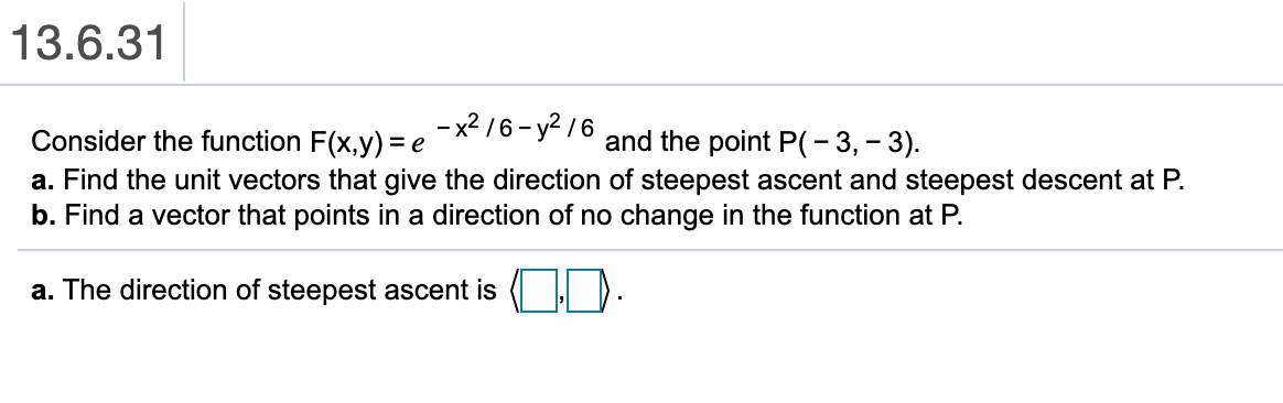 Solved 13 6 31 Consider The Function F X Y E 8476 1476 Chegg Com