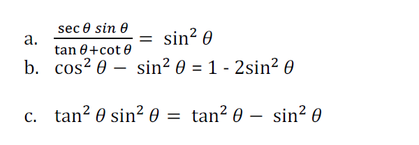 Solved Tanθ+cotθsecθsinθ=sin2θcos2θ−sin2θ=1−2sin2θtan2θsin2θ 