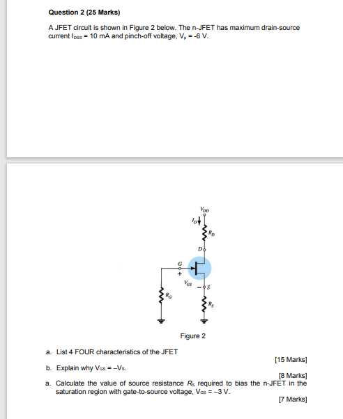 Solved Question 2 (25 Marks) A JFET circuit is shown in | Chegg.com