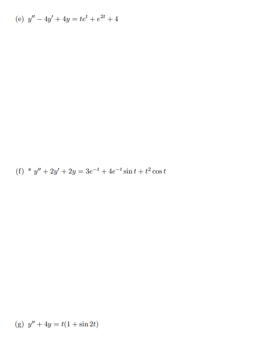Solved 6. Find the form of the solution of the following | Chegg.com