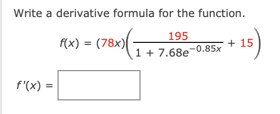 Solved Write a derivative formula for the function. | Chegg.com