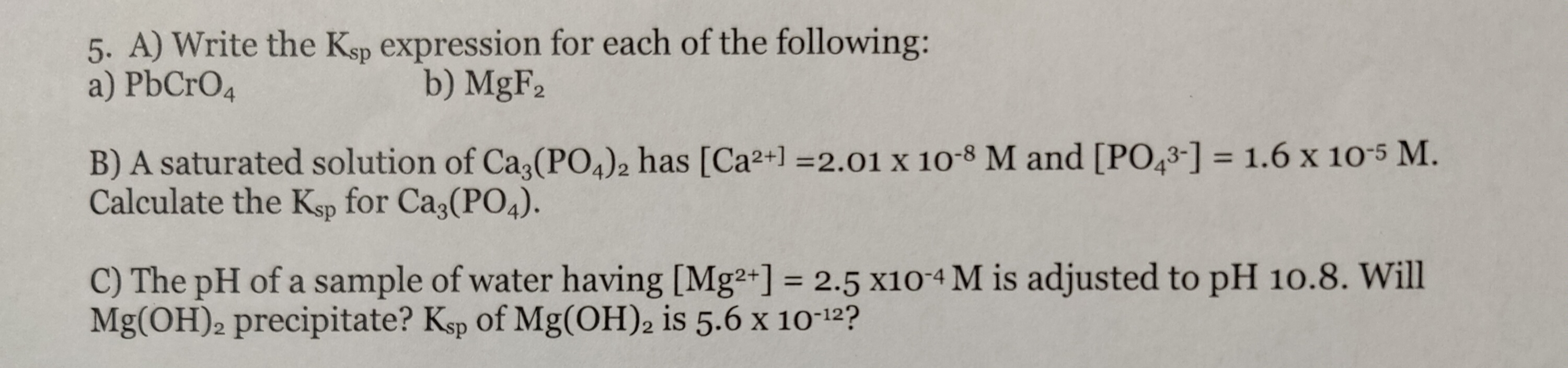 Solved 5. A) Write The Ksp Expression For Each Of The 