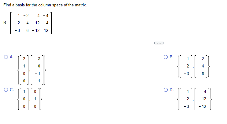 Solved Find a basis for the column space of the matrix. | Chegg.com