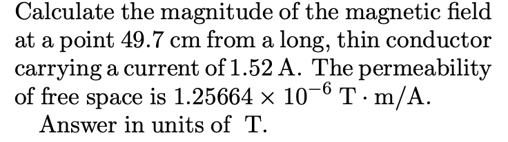 Solved Calculate the magnitude of the magnetic field at a | Chegg.com