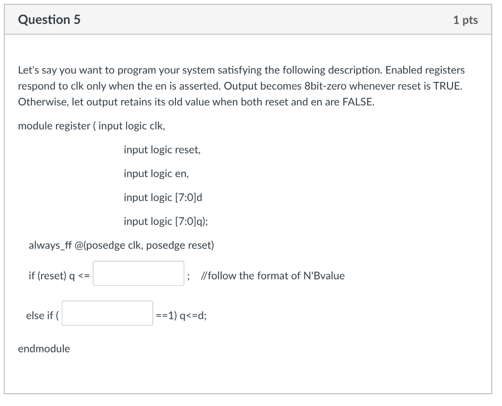 Solved Question 5 1 pts Let's say you want to program your | Chegg.com