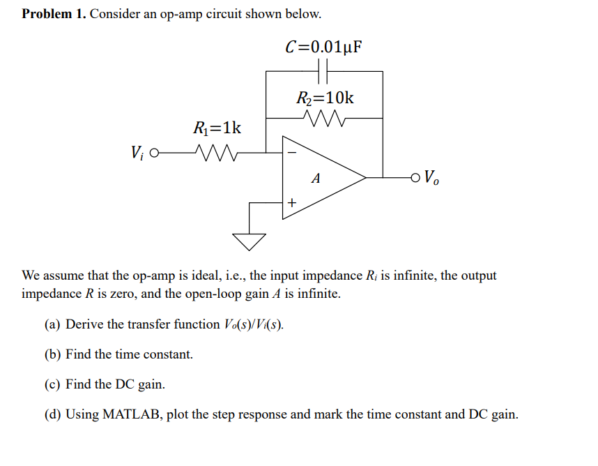 Solved Problem 1. Consider An Op-amp Circuit Shown Below. We | Chegg.com