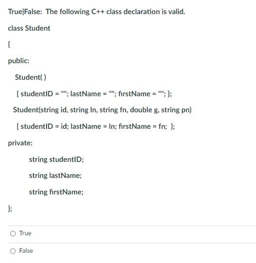 Solved True False The following is a valid constructor for
