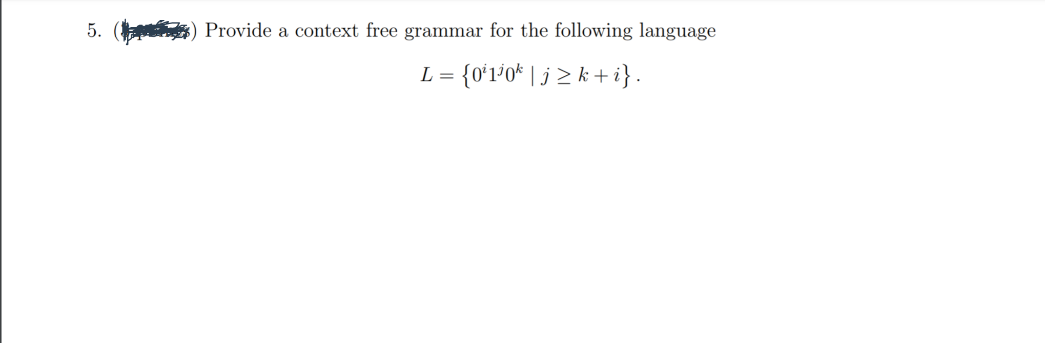 Solved 5. ( ) Provide a context free grammar for the | Chegg.com