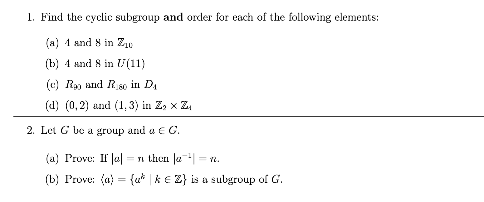 Solved 1. Find The Cyclic Subgroup And Order For Each Of The | Chegg.com