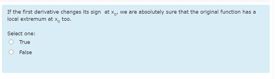 Solved If the first derivative changes its sign at xo, we | Chegg.com