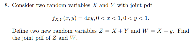 Solved 8. Consider two random variables X and Y with joint | Chegg.com