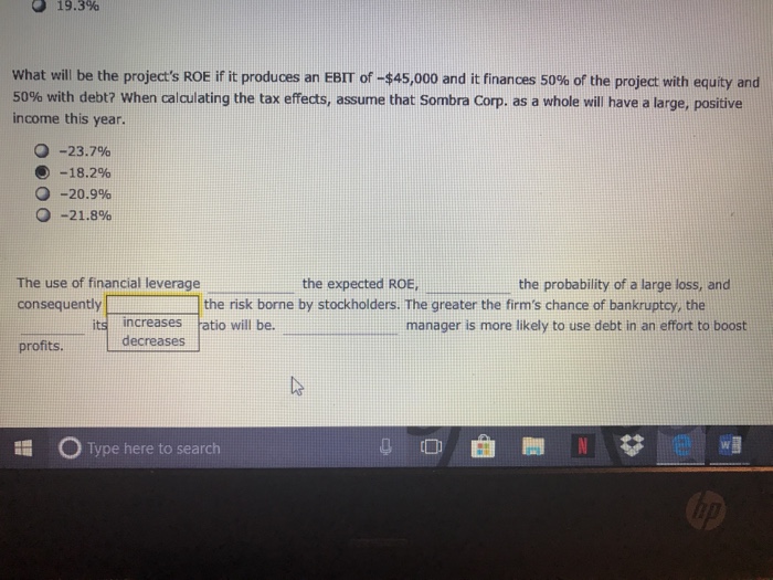 Solved What Will Be The Project s ROE If It Produces An EBIT Chegg