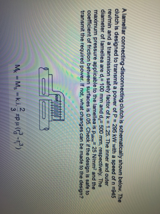 Solved A lamellar connectingdisconnecting clutch is