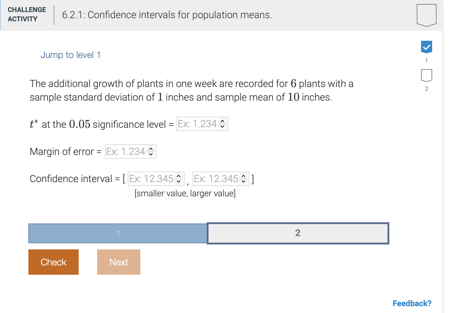 Solved CHALLENGE ACTIVITY 6.2.1: Confidence intervals for | Chegg.com