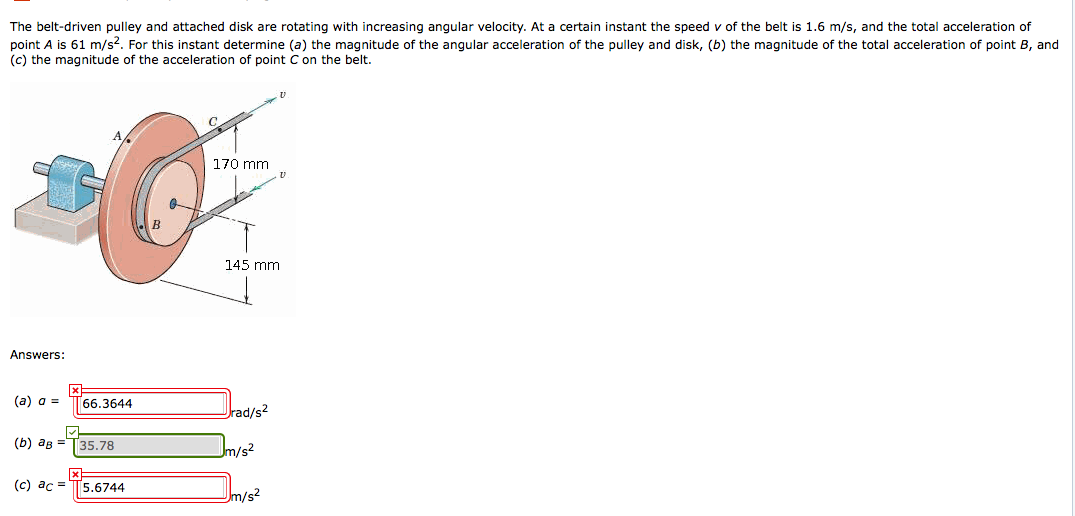 Solved The beltdriven pulley and attached disk are rotating